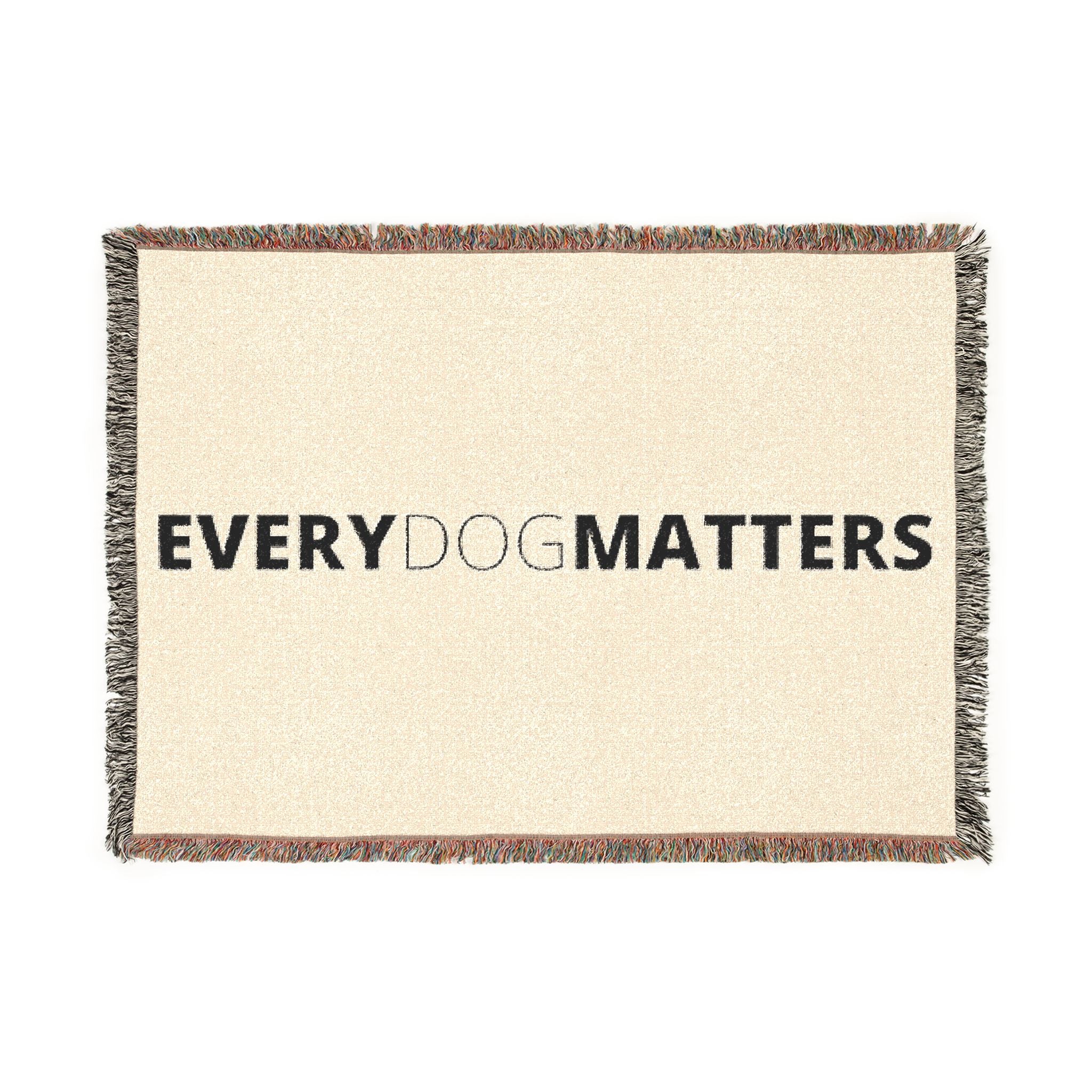 Every Dog Matters Woven Blanket — Cozy Pet Lover Throw