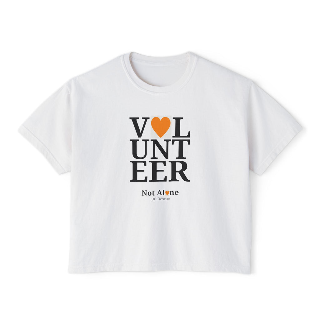 Volunteer Heart Boxy Tee — "Not Alone" Women's Volunteer Shirt
