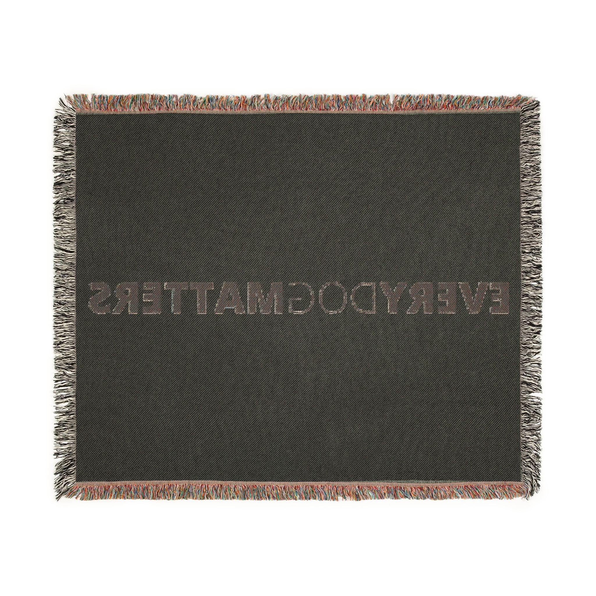 Every Dog Matters Woven Blanket — Cozy Pet Lover Throw