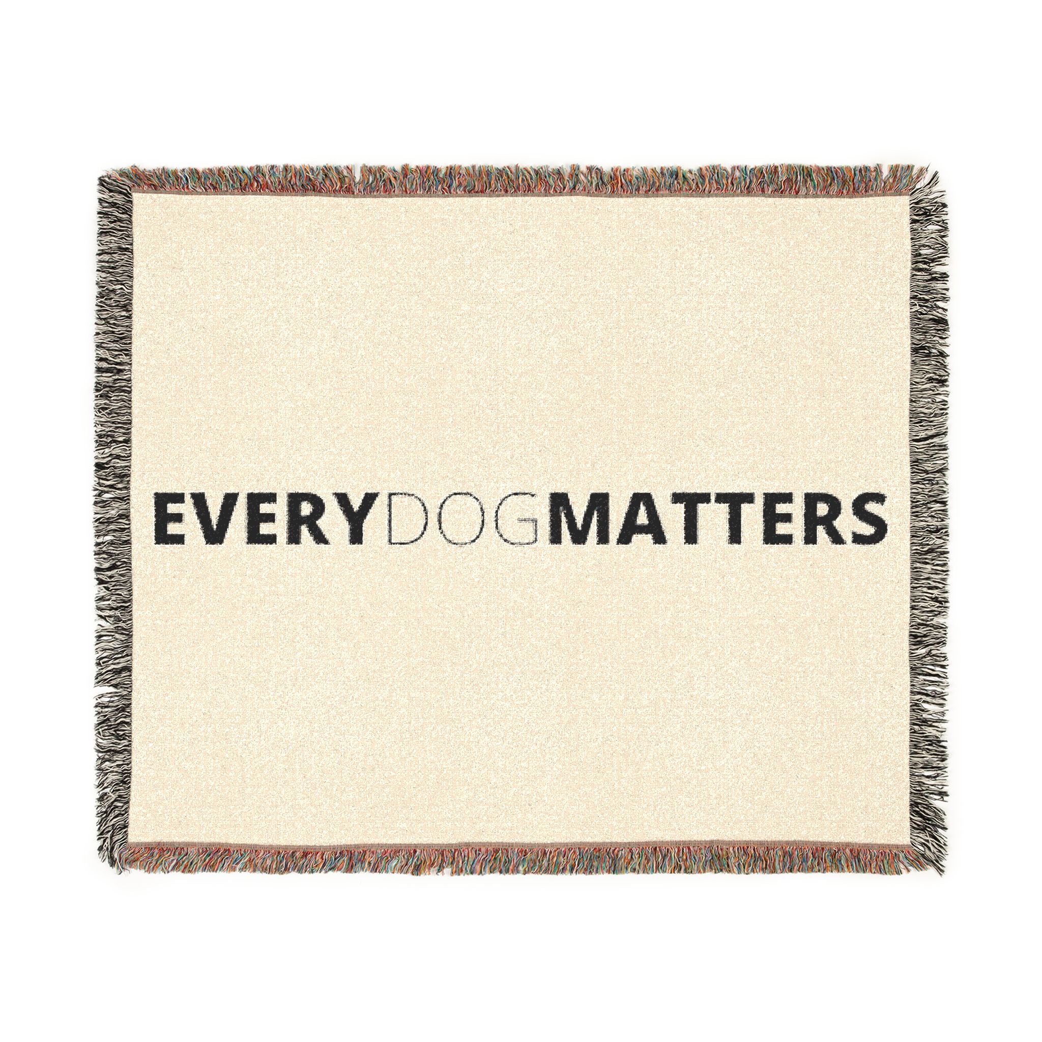 Every Dog Matters Woven Blanket — Cozy Pet Lover Throw